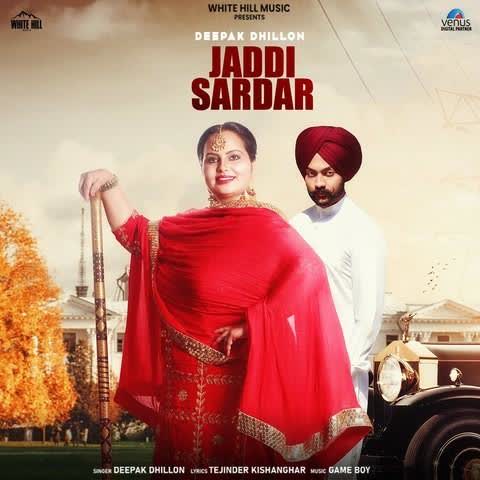 Jaddi Sardar Deepak Dhillon mp3 song