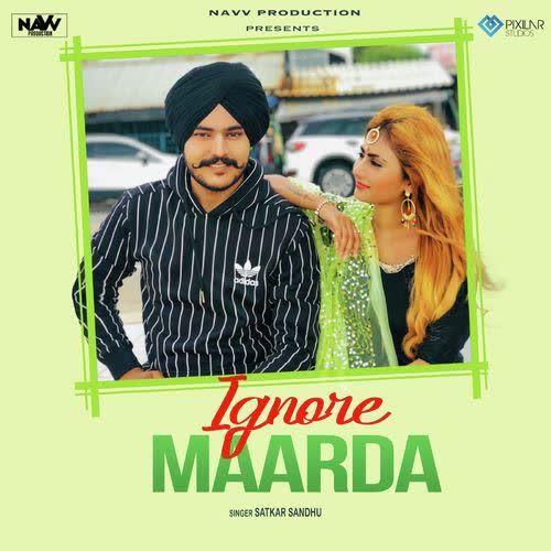 Ignore Maarda Satkar Sandhu mp3 song