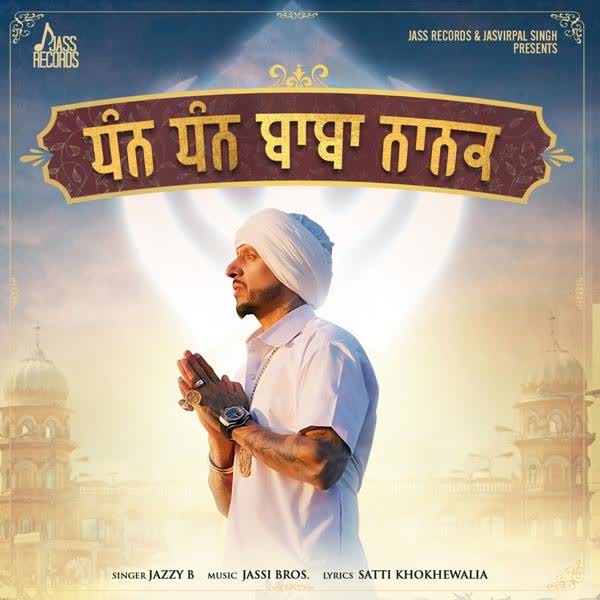 https://cover.djpunjab.org/46826/300x250/Dhan_Dhan_Baba_Nanak_Jazzy_B.jpg