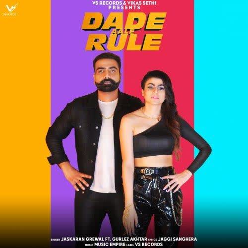 Dade Aale Rule Jaskaran Grewal mp3 song