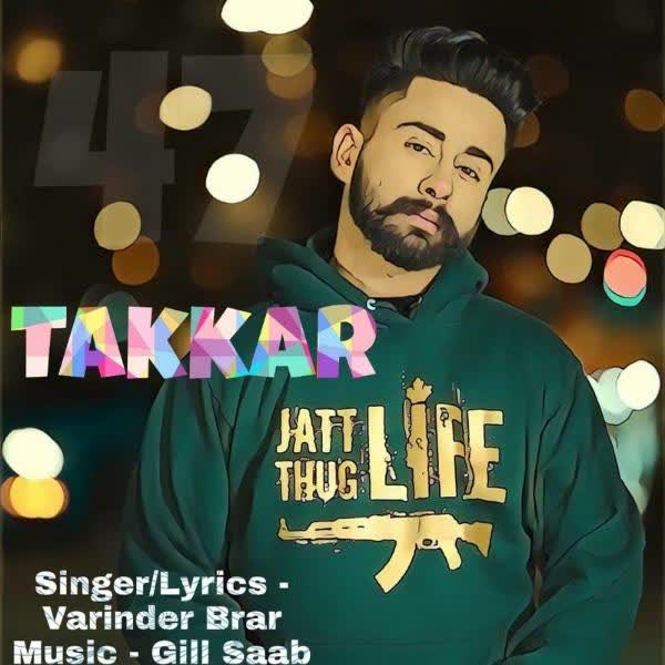 Takkar Varinder Brar mp3 song