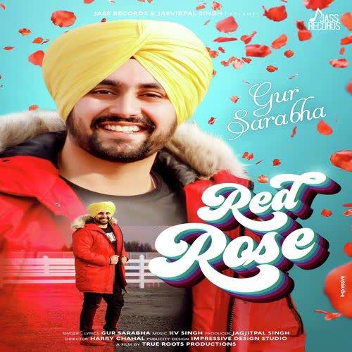 Red Rose Gur Sarabha mp3 song