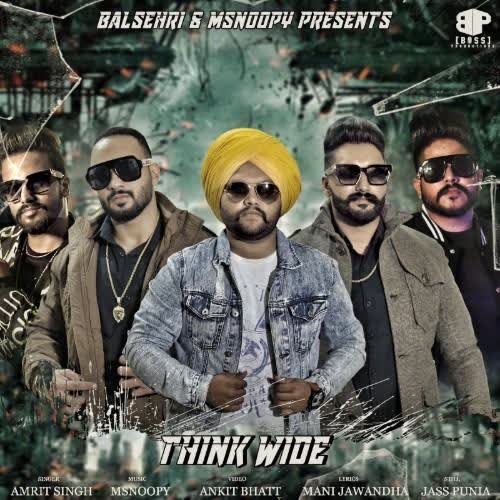 Think Wide Amrit Singh mp3 song