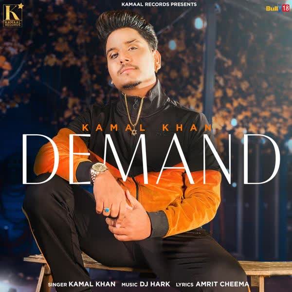 Demand Kamal Khan mp3 song