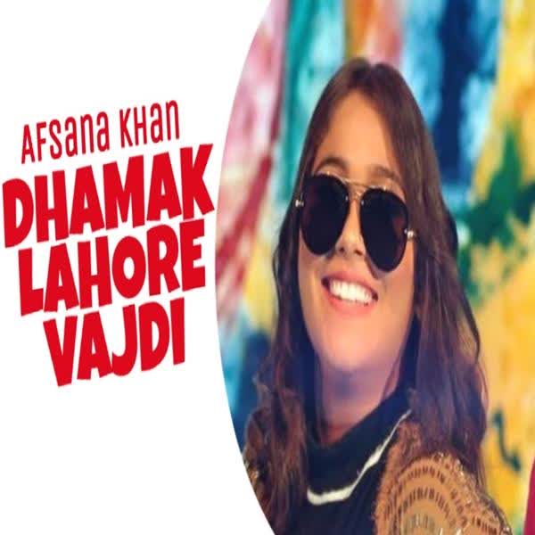https://cover.djpunjab.org/47082/300x250/Dhamak_Lahore_Vardi_Afsana_Khan.jpg