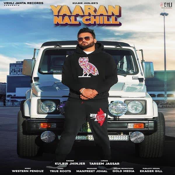 https://cover.djpunjab.org/47088/300x250/Yaran_Nal_Chill_Kulbir_Jhinjer.jpg