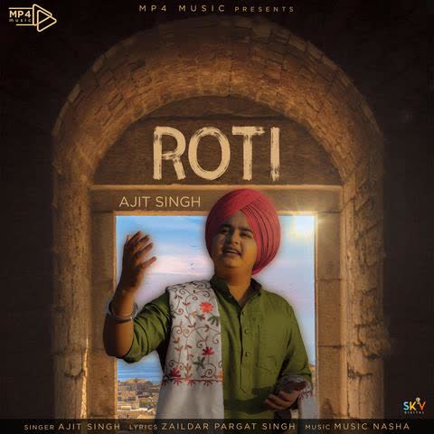 Roti Ajit Singh mp3 song