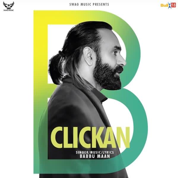 https://cover.djpunjab.org/47157/300x250/Clickan_Babbu_Maan.jpg