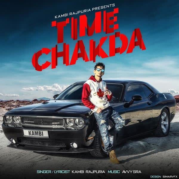 Time Chakda (Original) Kambi Rajpuria mp3 song