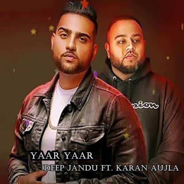 https://cover.djpunjab.org/47276/300x250/Yaar_Yaar_Deep_Jandu.jpg
