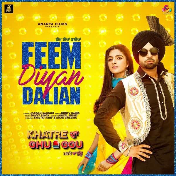 Feem Dian Dalian (Khatre Da Ghuggu) Jordan Sandhu mp3 song