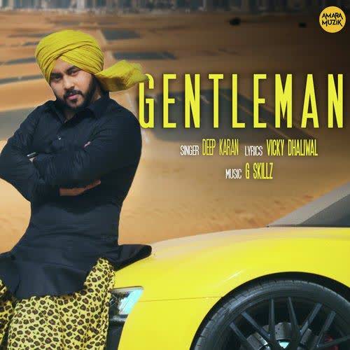 Gentleman Deep Karan mp3 song