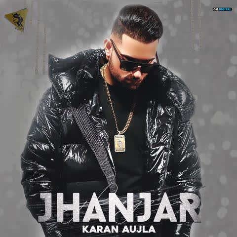 Jhanjar (Original) Karan Aujla mp3 song