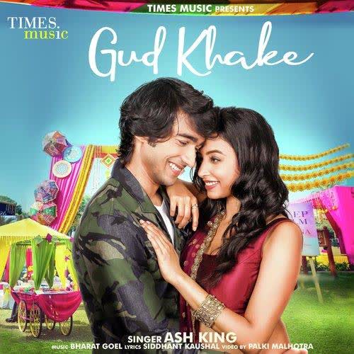 Gud Khake Ash King mp3 song