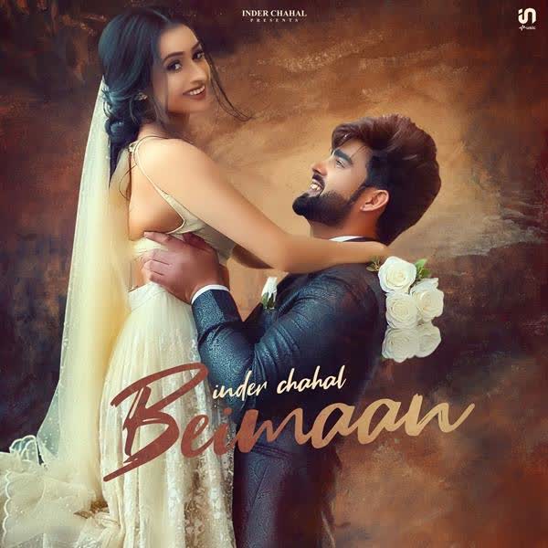 Beimaan Inder Chahal mp3 song