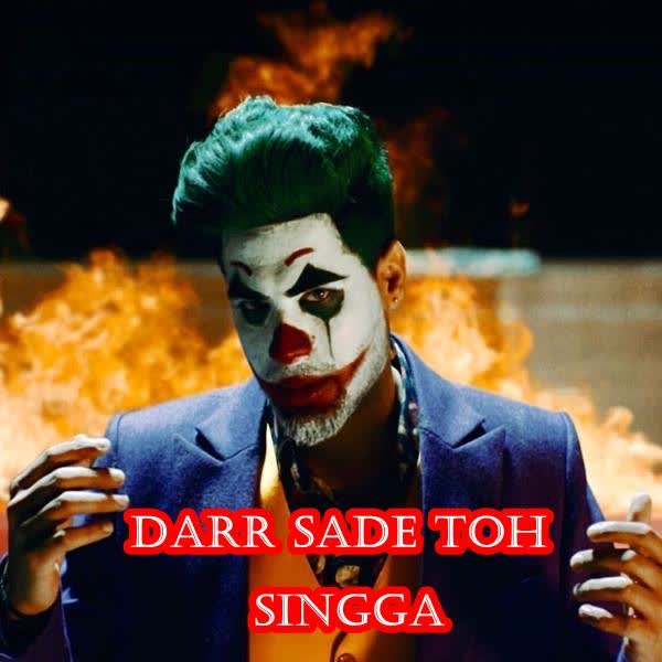Darr Sade Toh Singga mp3 song