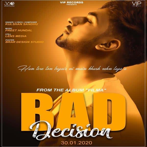 https://cover.djpunjab.org/47545/300x250/Bad_Decision_Kulshan_Sandhu.jpg