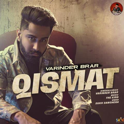 Qismat (Original) Varinder Brar mp3 song