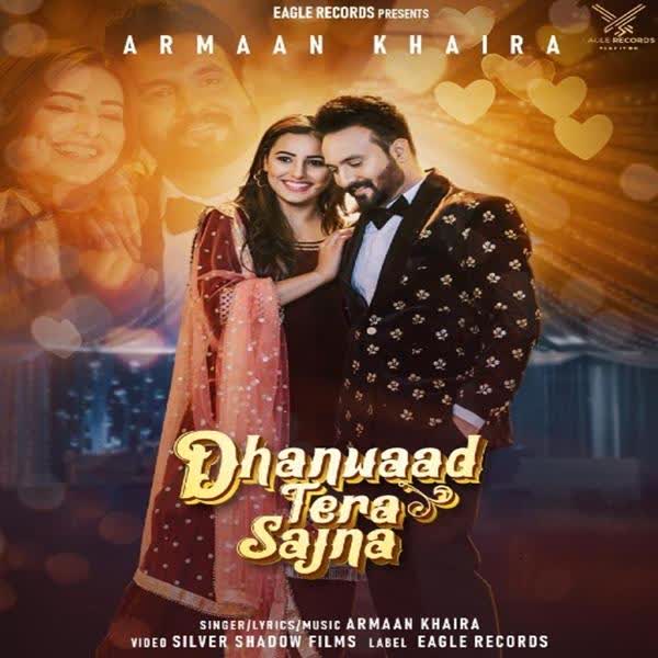 Dhanwaad Tera Sajna Armaan Khaira mp3 song