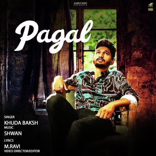 Pagal Khuda Baksh mp3 song