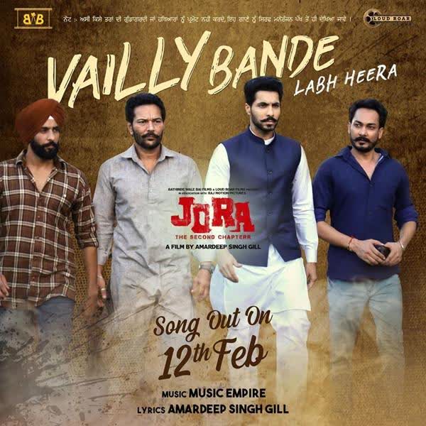 Vailly Bande (Jora – The Second Chapterr) Labh Heera mp3 song