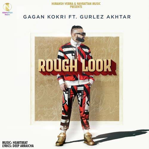 Rough Look Gagan Kokri mp3 song