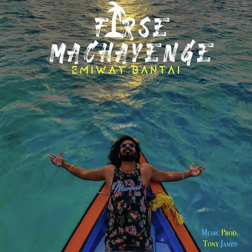 Firse Machayenge Emiway Bantai mp3 song