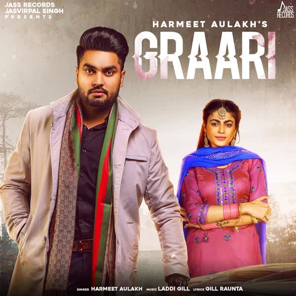 Graari Harmeet Aulakh mp3 song