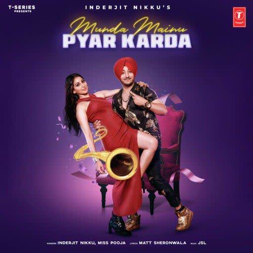 https://cover.djpunjab.org/47662/300x250/Munda_Mainu_Pyar_Karda_Inderjit_Nikku.jpg