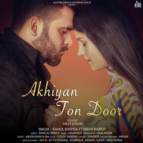 Akhiyan Ton Door Rahul Baweja mp3 song