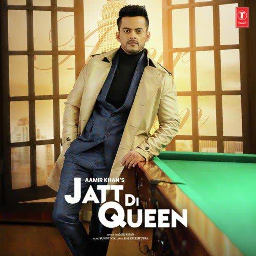 Jatt Di Queen Aamir Khan mp3 song