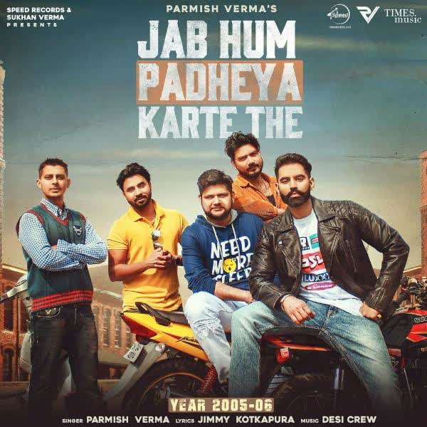 https://cover.djpunjab.org/47742/300x250/Jab_Hum_Padheya_Karte_The_Parmish_Verma.jpg