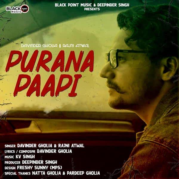 Purana Paapi Davinder Gholia mp3 song