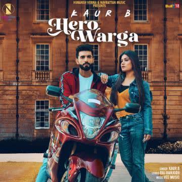 Hero Warga Kaur B mp3 song