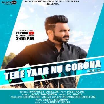 Tere Yaar Nu Corona (Covid 19) Harpreet Dhillon mp3 song