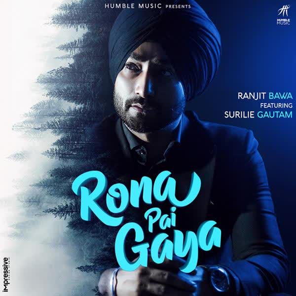 Rona Pai Gaya Ranjit Bawa mp3 song