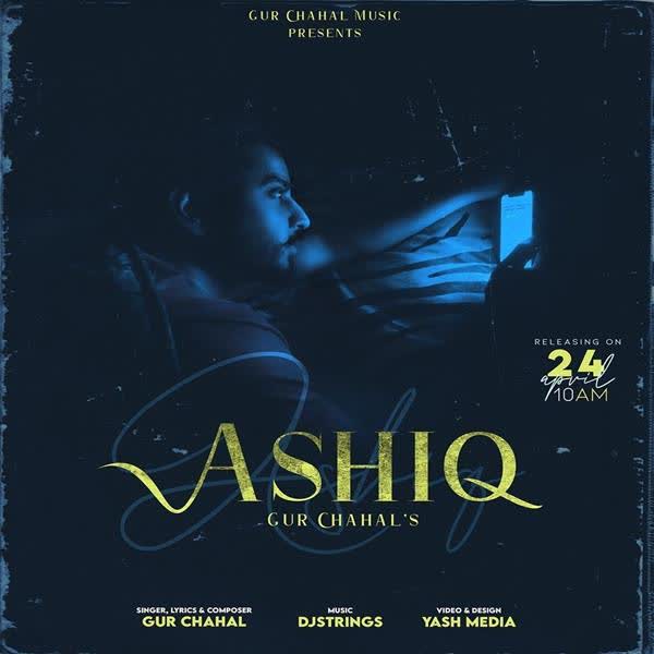 Aashiq Gur Chahal mp3 song