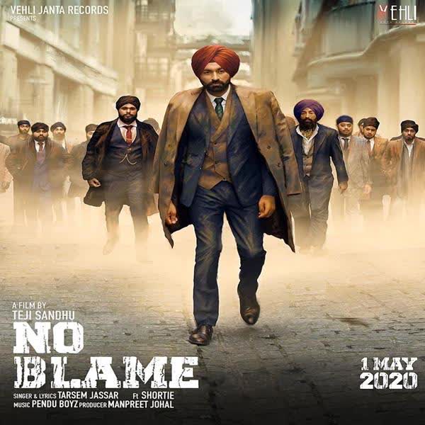 Tarsem Jassar All Songs Music Albums Single Tracks And Videos   No Blame Tarsem Jassar 