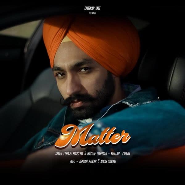 Matter Kiratjot Kahlon mp3 song