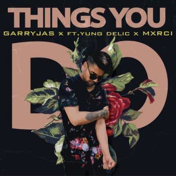 Things You Do Garry Jas mp3 song