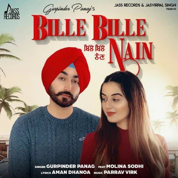 Bille Bille Nain Gurpinder Panag mp3 song