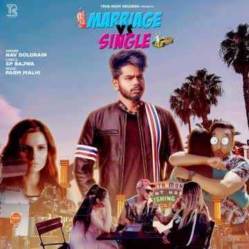 Marriage VS Single Nav Dolorain mp3 song