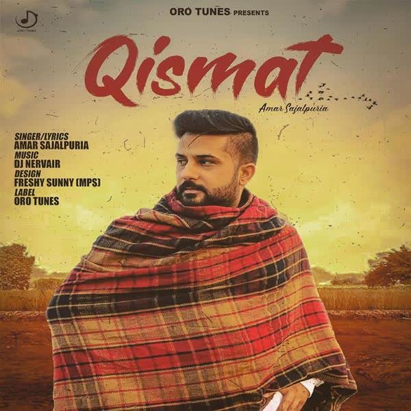 Qismat Amar Sajalpuria mp3 song