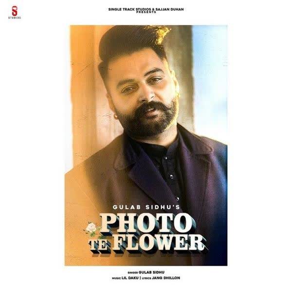 https://cover.djpunjab.org/48067/300x250/Photo_Te_Flower_Gulab_Sidhu.jpg