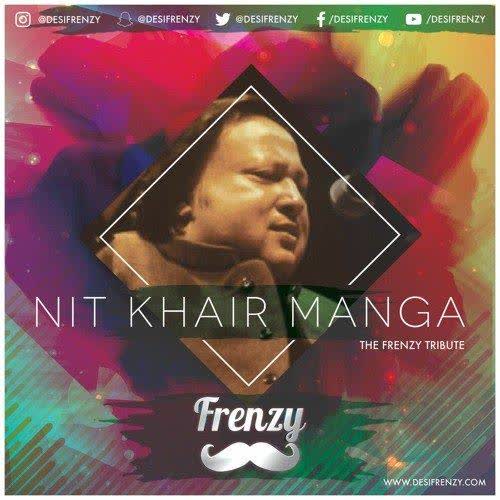 Nit Khair Manga (Re-Mastered) Nusrat Fateh Ali Khan mp3 song