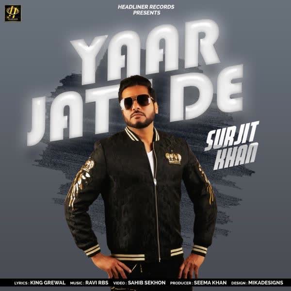 Yaar Jatt De Surjit Khan mp3 song