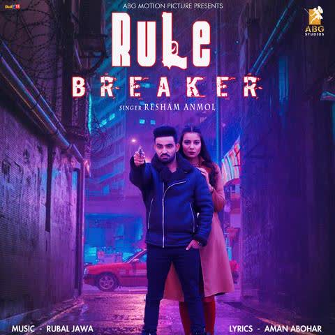 Rule Breaker Resham Singh Anmol mp3 song