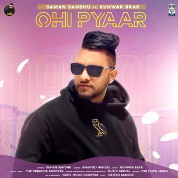 Ohi Pyaar Daman Sandhu mp3 song