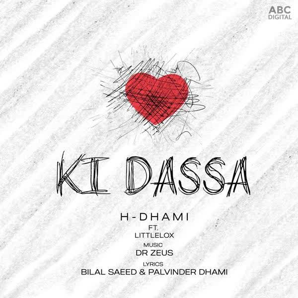 Ki Dassa H Dhami mp3 song