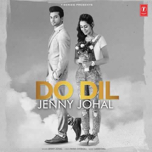 Do Dil Jenny Johal  mp3 song